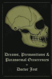 bokomslag Dreams, Premonitions and Paranormal Occurrences
