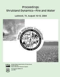 bokomslag Proceedings: Shrubland Dynamics-Fire and Water