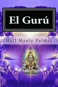 Hall Manly Palmer, Editora Americana - El Gurú, Häftad