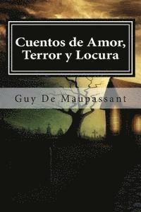 bokomslag Cuentos de Amor, Terror y Locura