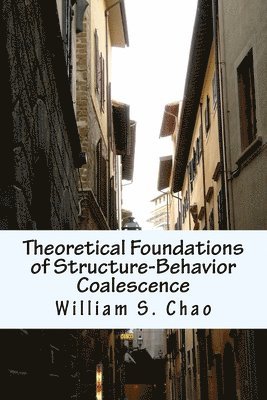 bokomslag Theoretical Foundations of Structure-Behavior Coalescence