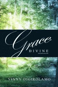 bokomslag Grace Divine: Second Edition