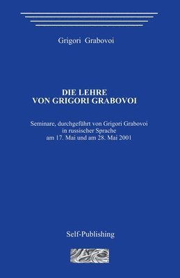 Die Lehre von Grigori Grabovoi 1