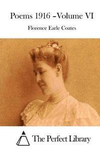 Florence Earle Coates, The Perfect Library - Poems 1916 - Volume VI, Häftad. Tillgänglighet: Lägg i varukorg