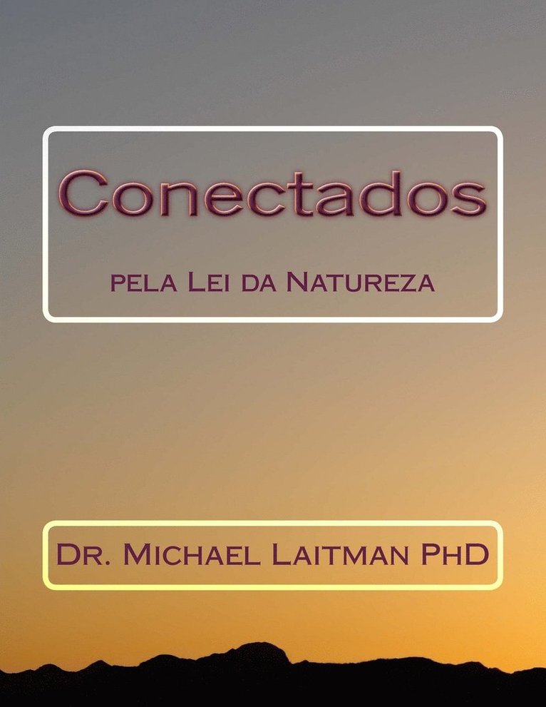 Conectados pela Lei da Natureza 1