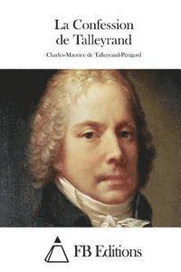 bokomslag La Confession de Talleyrand