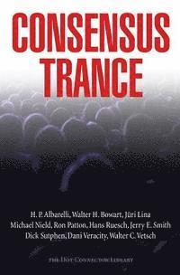 Consensus Trance