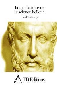 Pour l'histoire de la science hellène
