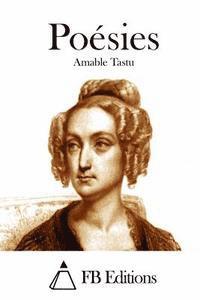 Amable Tastu, Fb Editions - Poésies, Häftad