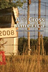 bokomslag A+Cross America