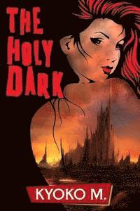 The Holy Dark 1