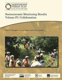 Socioeconomic Monitoring Results Volume IV: Collaboration 1