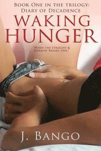 Waking Hunger 1