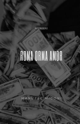 Roma Orma Amor 1