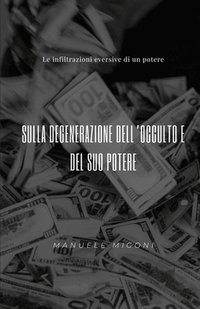 bokomslag Sulla degenerazione dell'occulto e del suo potere