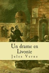 Un drame en Livonie 1