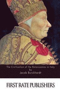 The Civilisation of the Renaissance in Italy 1