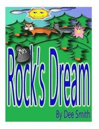 bokomslag Rock's Dream: A Picture Book for Children which encourages kids to follow a dream, combat bullying and to never give up