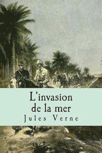 bokomslag L'invasion de la mer