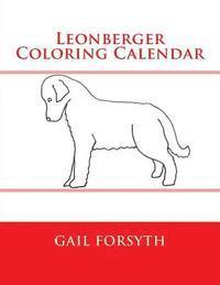 Gail Forsyth - Leonberger Coloring Calendar, Häftad