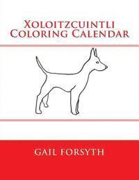 Xoloitzcuintli Coloring Calendar 1