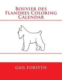 bokomslag Bouvier des Flandres Coloring Calendar