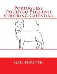 bokomslag Portuguese Podengo Pequeno Coloring Calendar