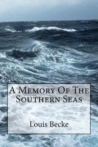 bokomslag A Memory Of The Southern Seas