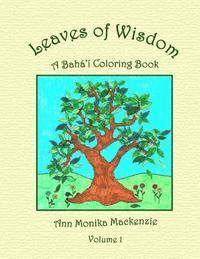 bokomslag Leaves of Wisdom: A Baha'i Colouring Resource For Children
