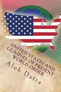 bokomslag United States And Glimpses of Present World Order