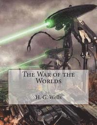 bokomslag The War of the Worlds