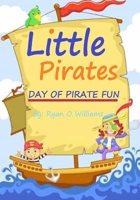 The Little Pirates: Day of Pirate Fun 1