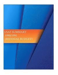 bokomslag USAF Summarry 1990/1991 (Biennial Budget)