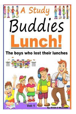 A Study Buddies Lunch: The boys who lost their lunches 1