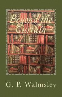 bokomslag Beyond the Curtain: A Story of Illusion