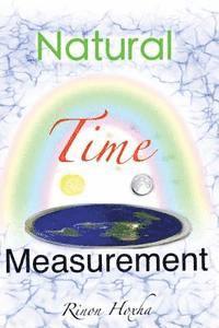 bokomslag Natural Time Measurement: A Unique and Universal Approach