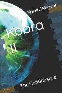 bokomslag Kobra II: The Continuance