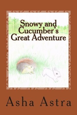 bokomslag Snowy and Cucumber's Great Adventure