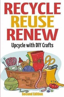 bokomslag Recycle Reuse Renew
