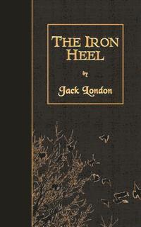 Jack London - The Iron Heel, Häftad