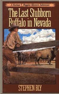 bokomslag The Last Stubborn Buffalo in Nevada