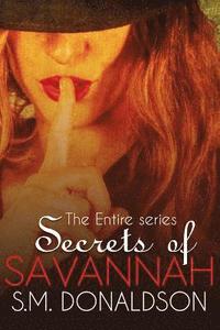bokomslag Secrets of Savannah The Entire Series