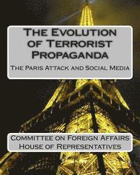 bokomslag The Evolution of Terrorist Propaganda: The Paris Attack and Social Media