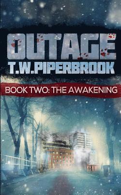 Outage 2: The Awakening 1