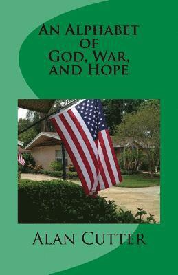 An Alphabet of God, War, and Hope: A Sacred Story 1