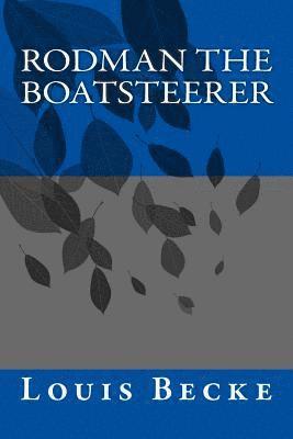 bokomslag Rodman The Boatsteerer