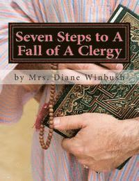 bokomslag Seven Steps to A Fall of A Clergy: Apostasy in the Pulpit