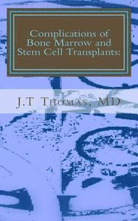 bokomslag Complications of Bone Marrow and Stem Cell Transplants: Fast Focus Study Guide