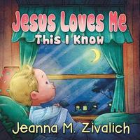 bokomslag Jesus Loves Me This I Know