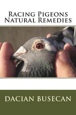 bokomslag Racing Pigeons Natural Remedies